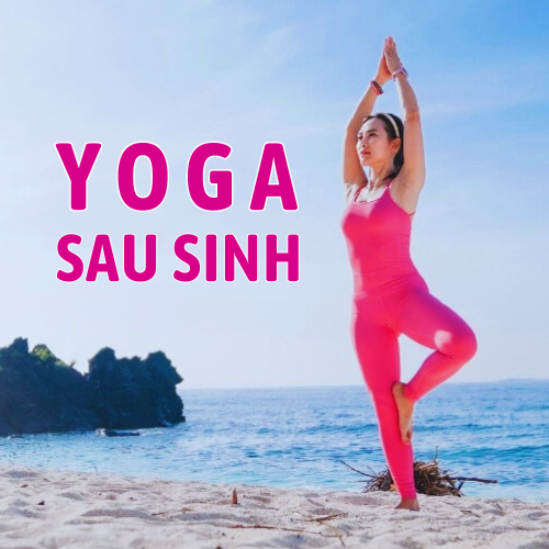 Yoga Phục Hồi Sau Sinh