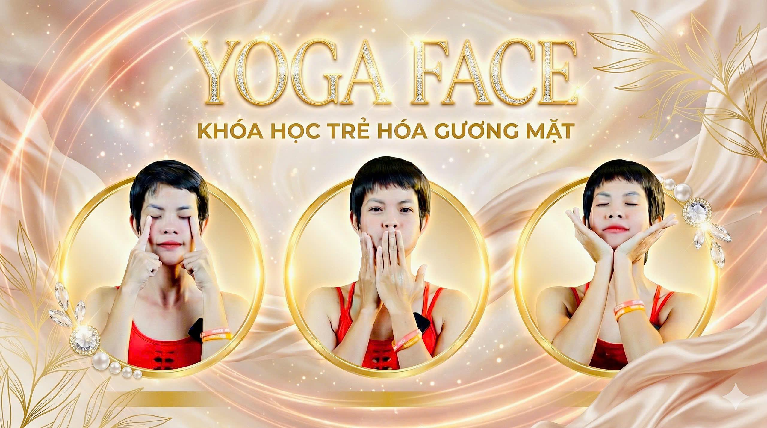 21 Ngày Yoga Face  Trẻ Hóa Gương Mặt Tự Nhiên